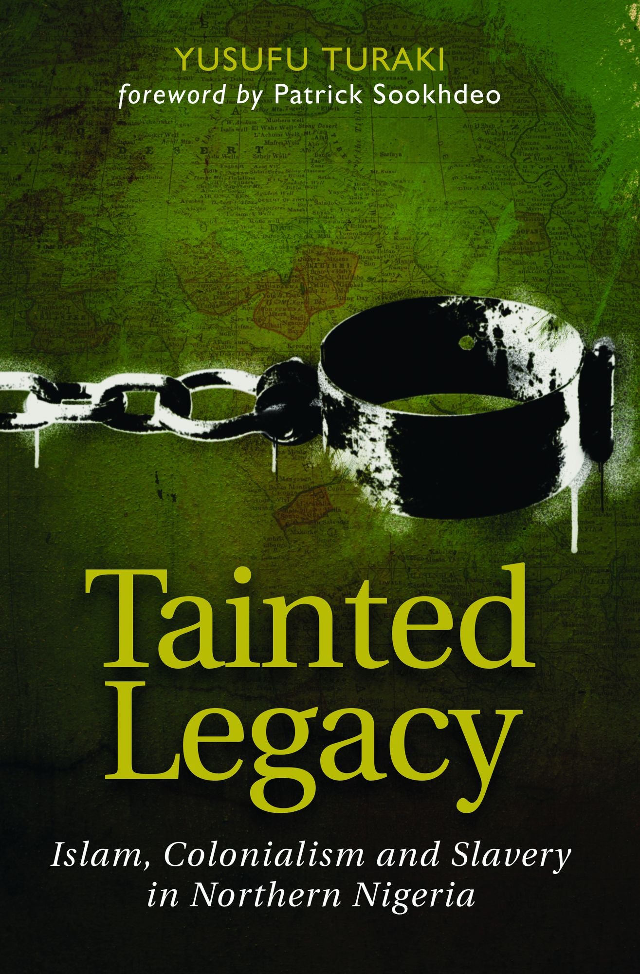 Tainted Legacy: Islam, colonialism and slavery in Northern Nigeria