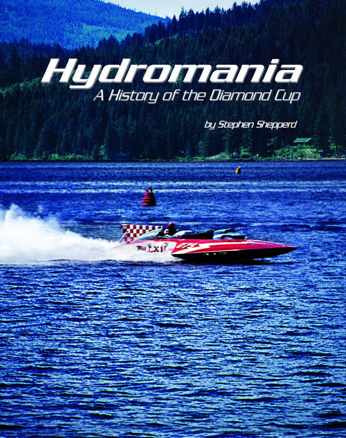Hydromania: A History of the Diamond Cup