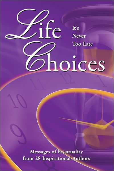 Life Choices: It's Never Too Late