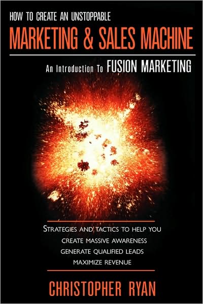 How To Create An Unstoppable Marketing And Sales Machine
