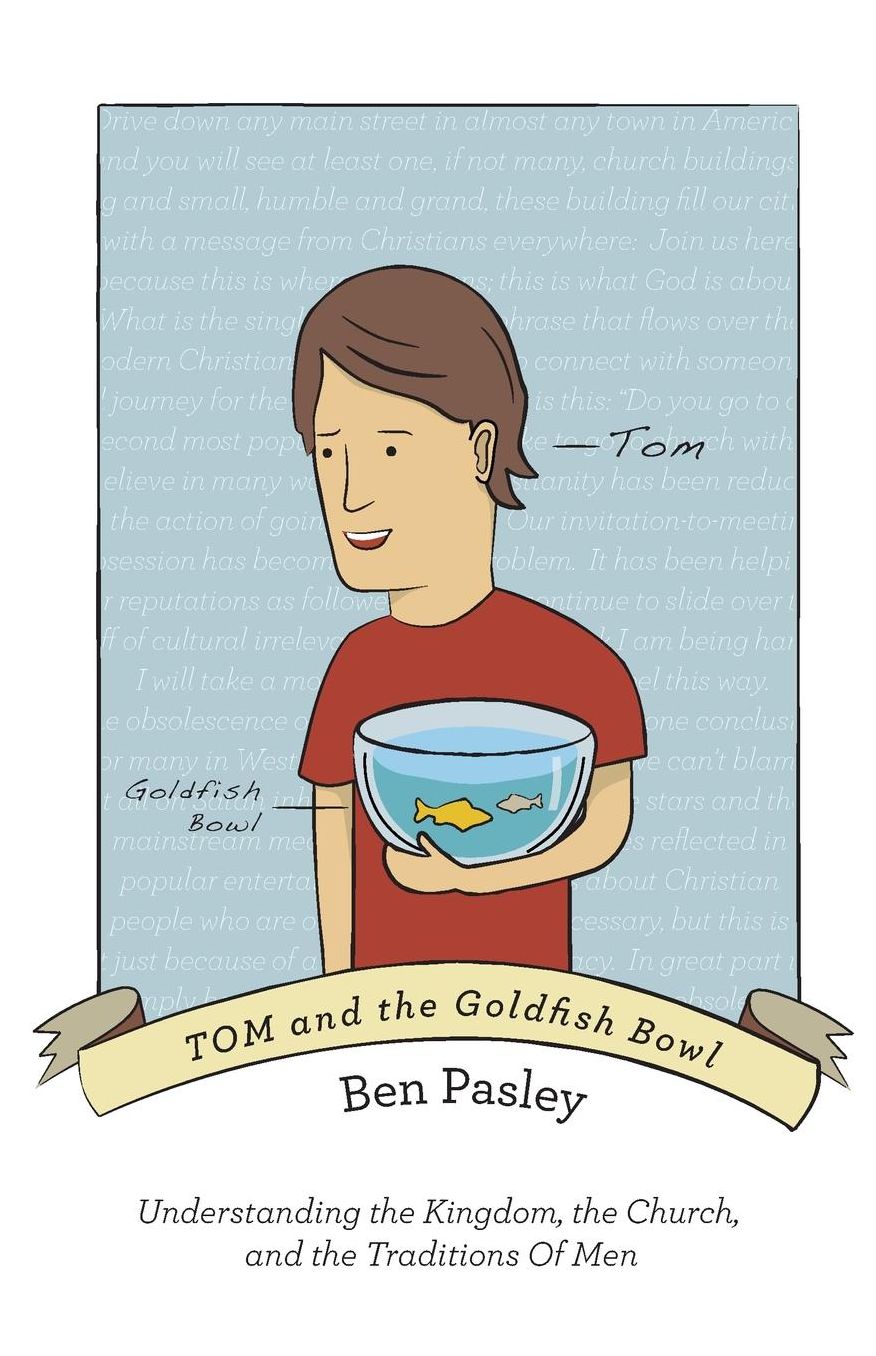 Tom And The Goldfish Bowl