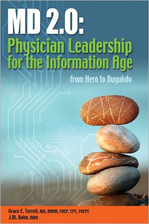 MD 2.0: Physician Leadership for the Information Age