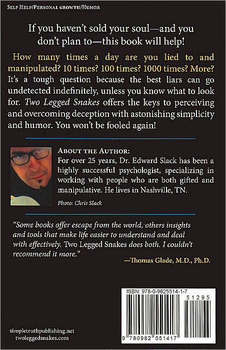Two Legged Snakes: Understanding and Handling Manipulative People