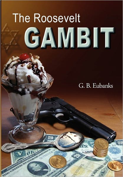 The Roosevelt Gambit