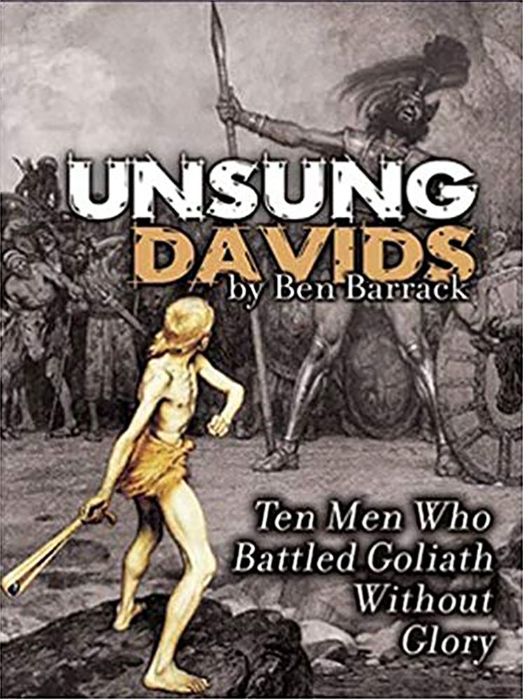 Unsung Davids: Ten Men Who Battled Goliath Without Glory