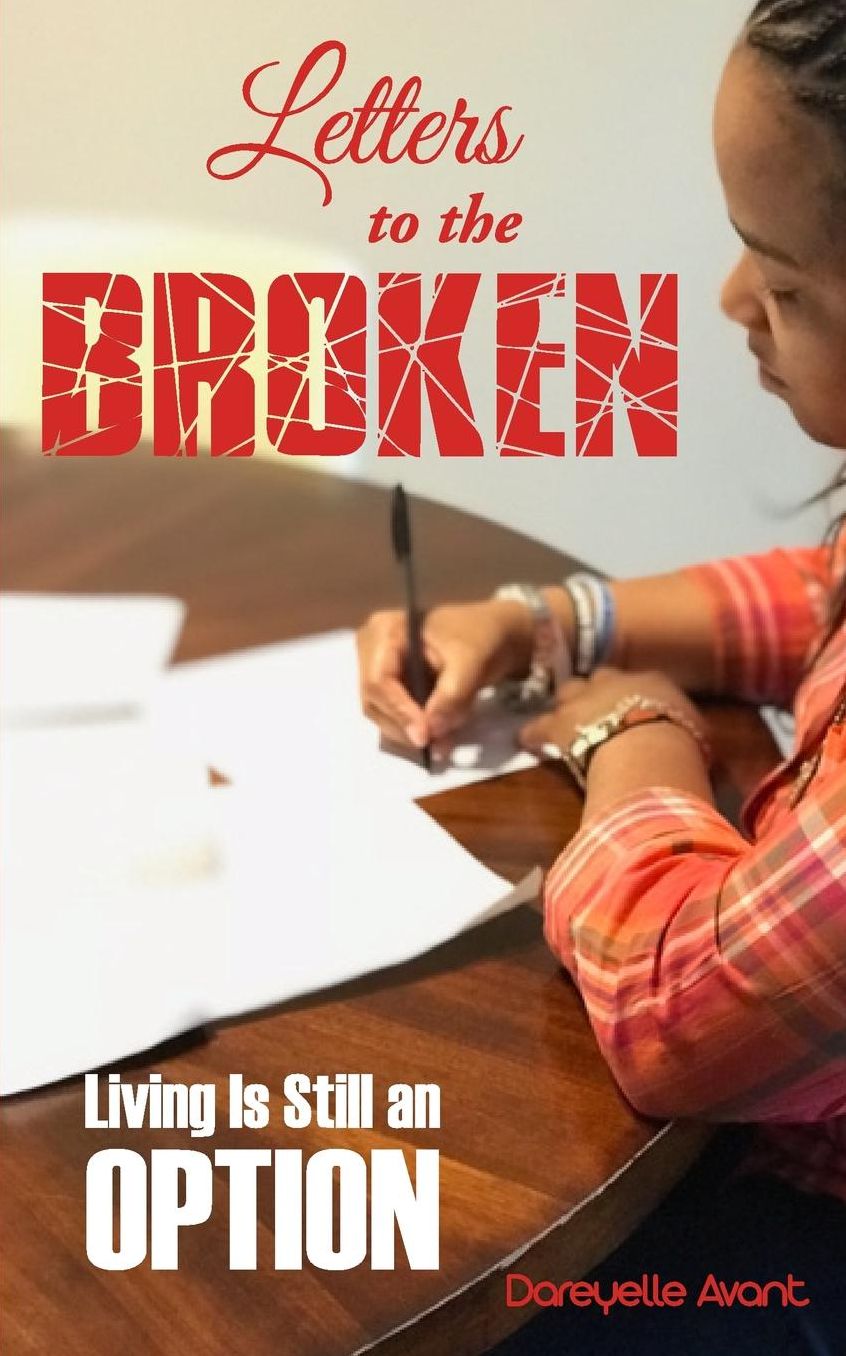 Letters to the Broken: Living Is Still an Option