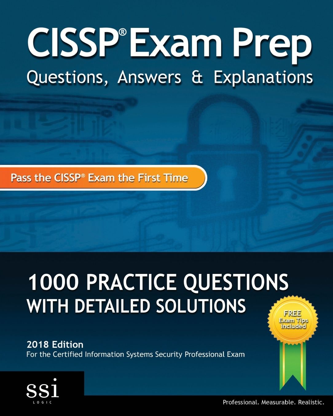CISSP Exam Prep Questions, Answers: 1000 CISSP Practice Questions with Detailed Solutions