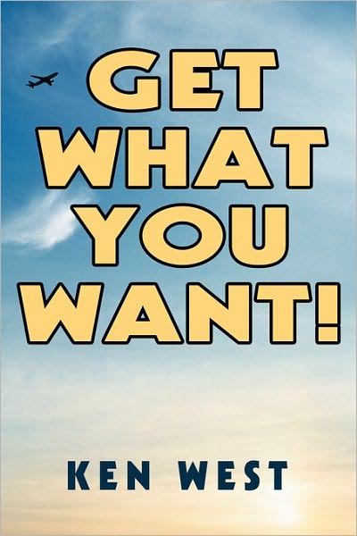 Get What You Want!