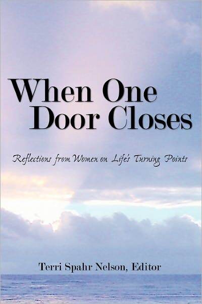 When One Door Closes: Reflections from Women on Life's Turning Points