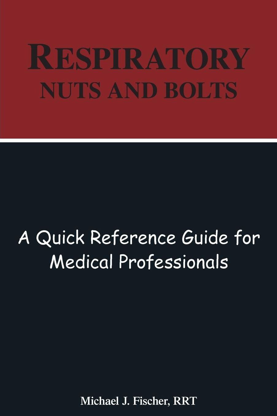 Respiratory Nuts and Bolts