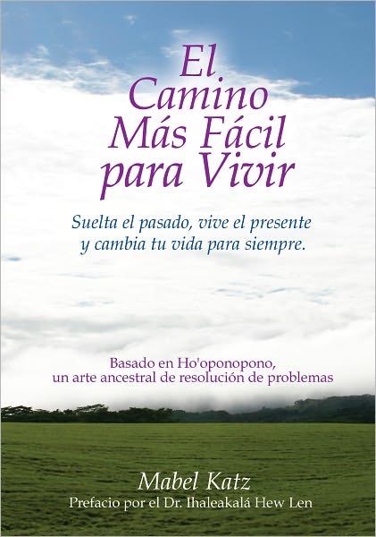 El Camino Más Fácil para Vivir