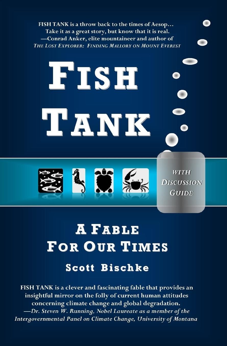 FISH TANK (with Discussion Guide): A Fable for Our Times