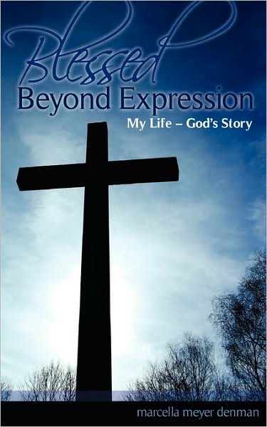 Blessed Beyond Expression