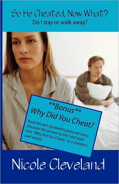 So He Cheated? Now What?: Do I stay or walk Away?