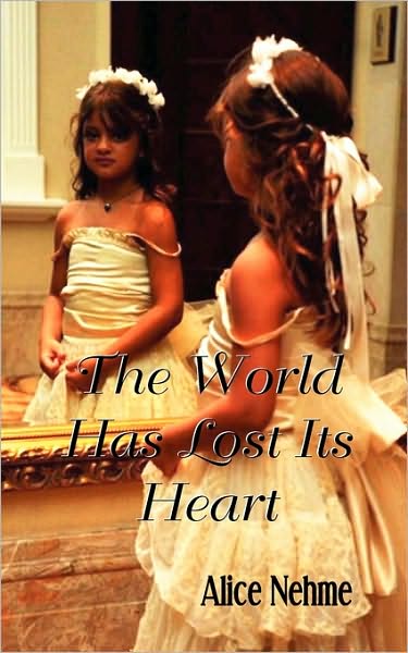 The World Has Lost Its Heart