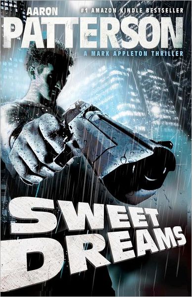 Sweet Dreams (A Mark Appleton Thriller)