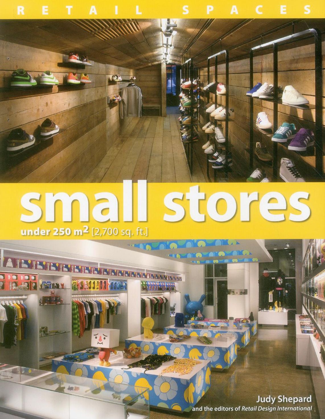 Retail Spaces: Small Stores under 2,700 sq ft