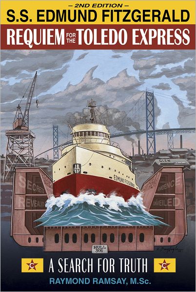 S. S. Edmund Fitzgerald: Requeim for the Toldeo Express (Revised)