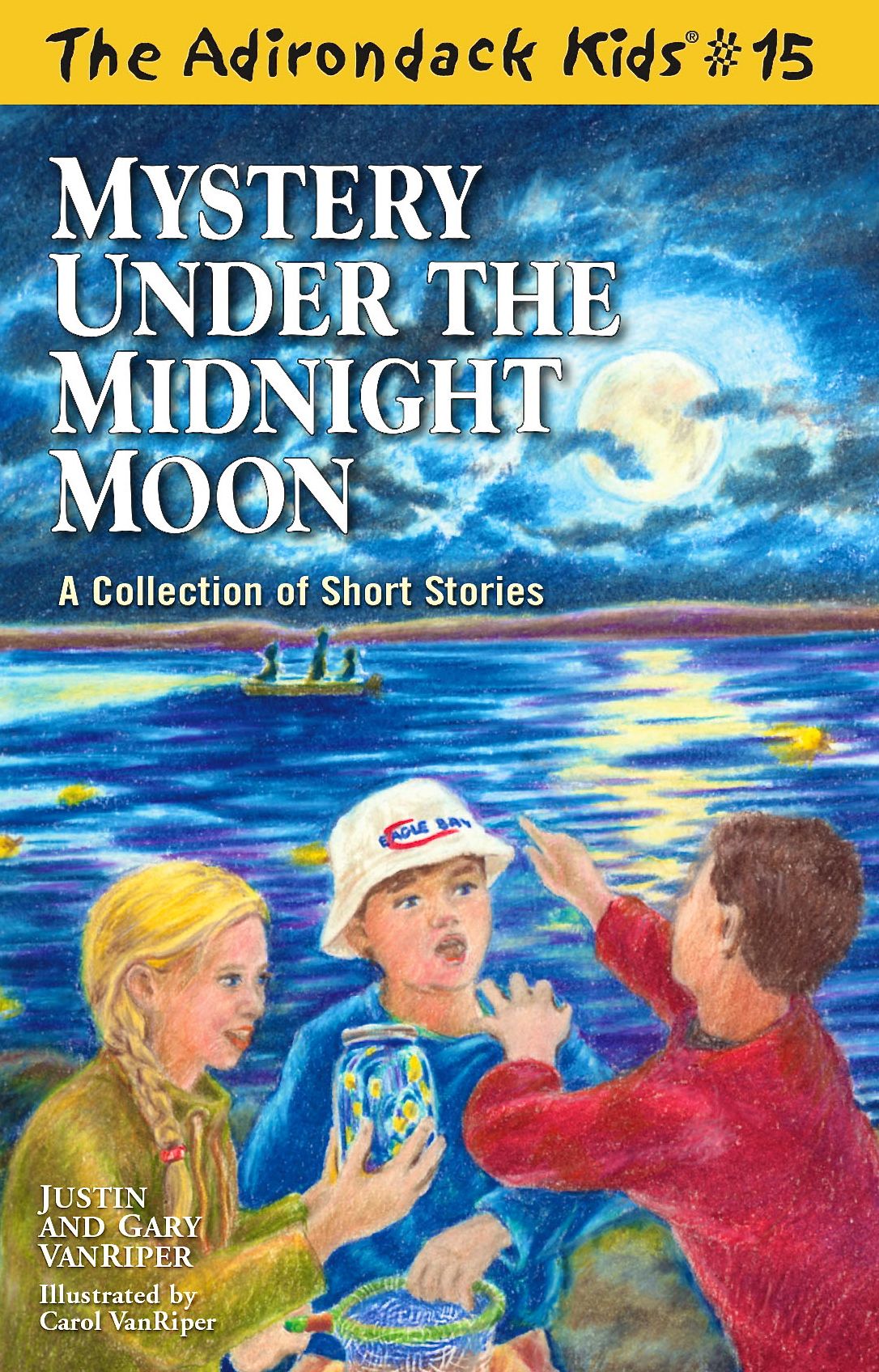 Mystery Under the Midnight Moon (Adirondack Kids Series, Volume 15)