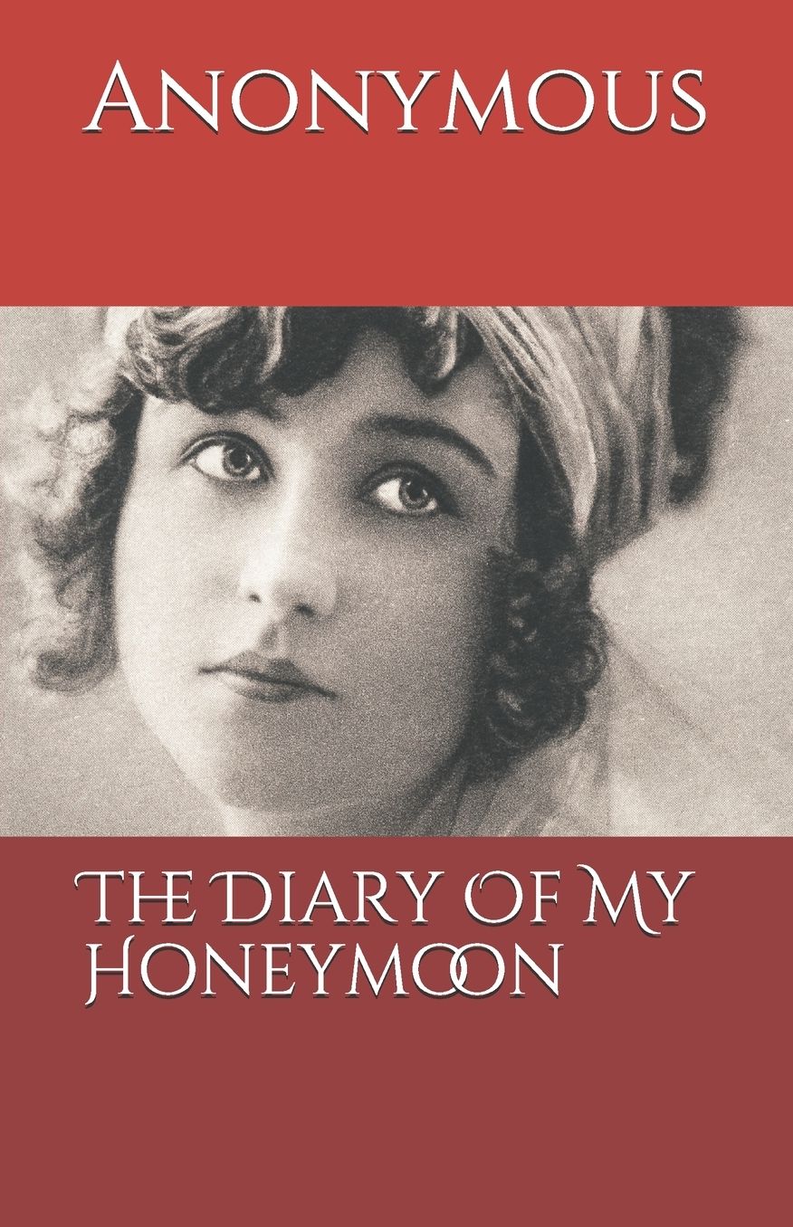 The Diary of My Honeymoon