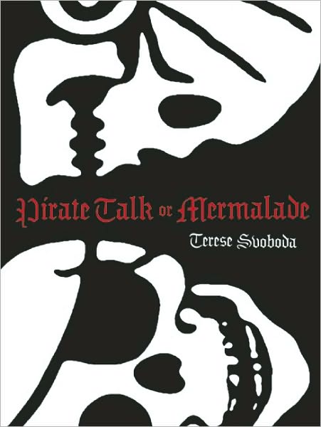 Pirate Talk or Mermalade
