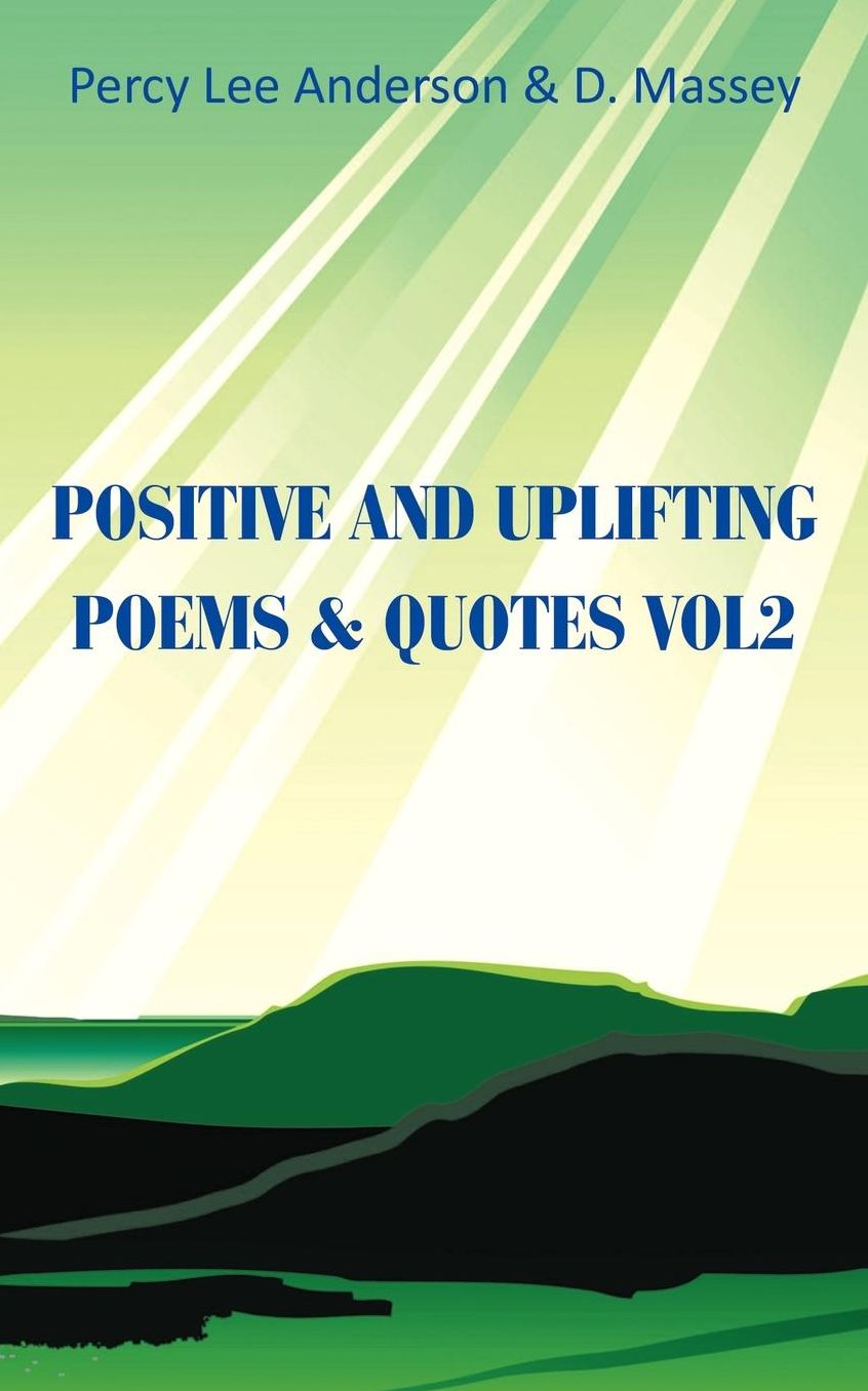 Positive And Uplifting & Quotesvol. 2
