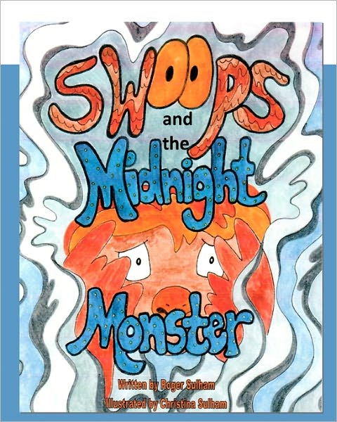 Swoops and the Midnight Monster
