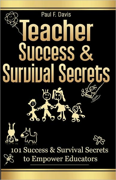 Teacher Success And Survival Secrets