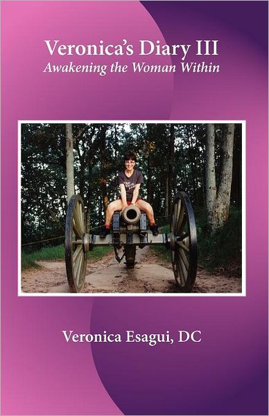 Veronica's Diary Iii Awakening The Woman Within