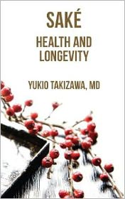 Saké, Longevity and Health