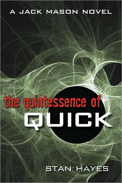 The Quintessence Of Quick
