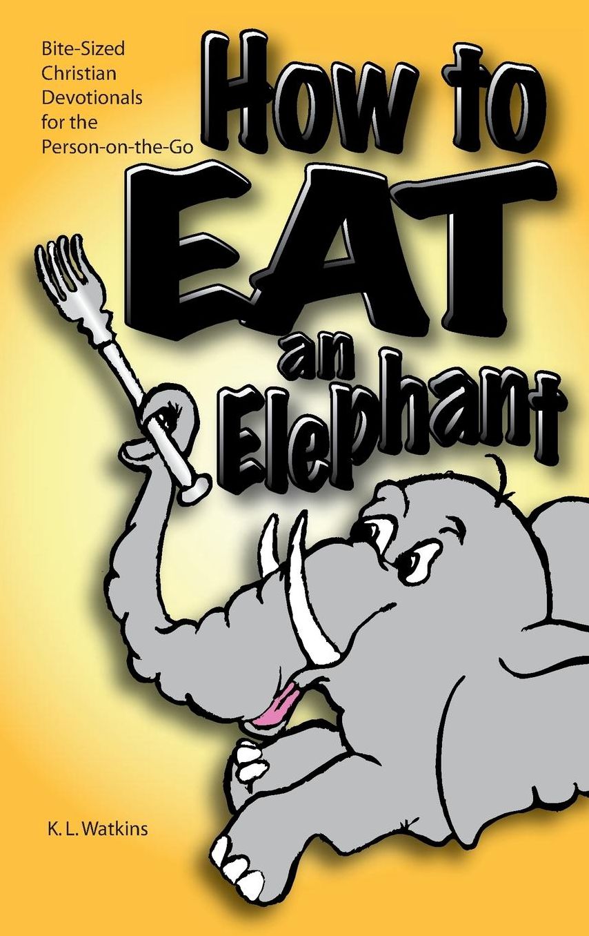 How to Eat an Elephant