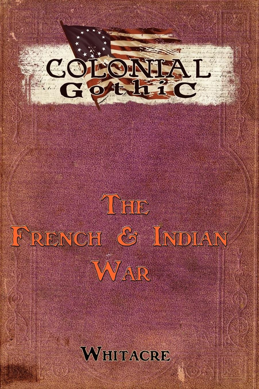 The French and Indian War