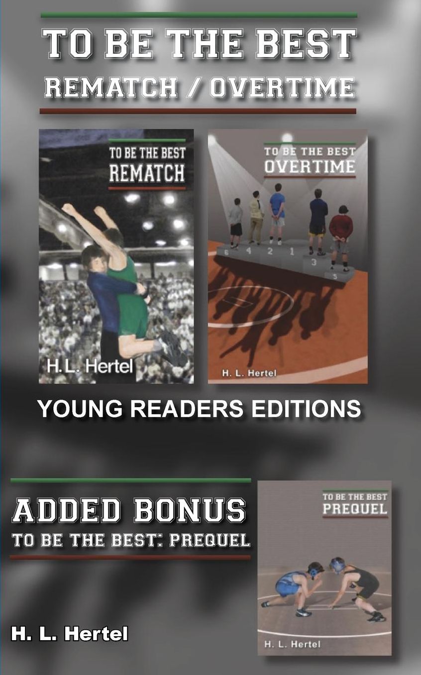 Rematch and Overtime - To Be The Best - Young Readers Edition