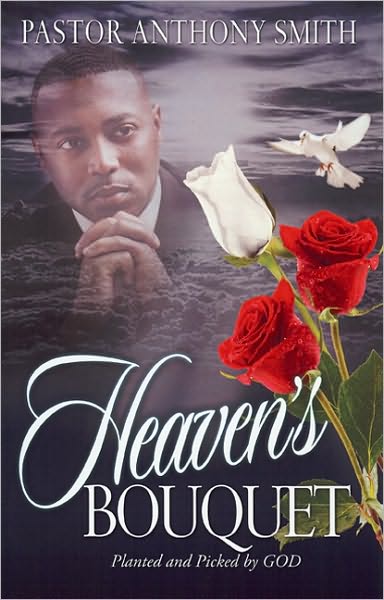 Heaven's Bouquet: Planted and Picked by God