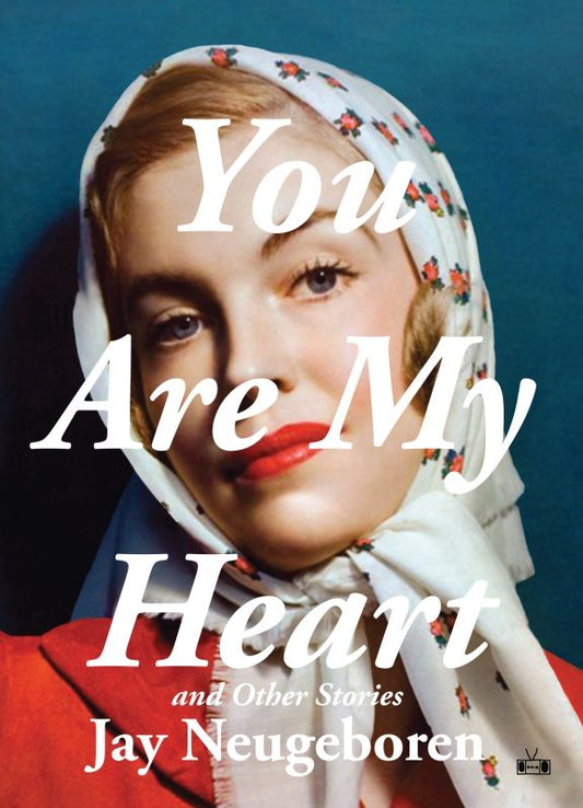 You Are My Heart and Other Stories