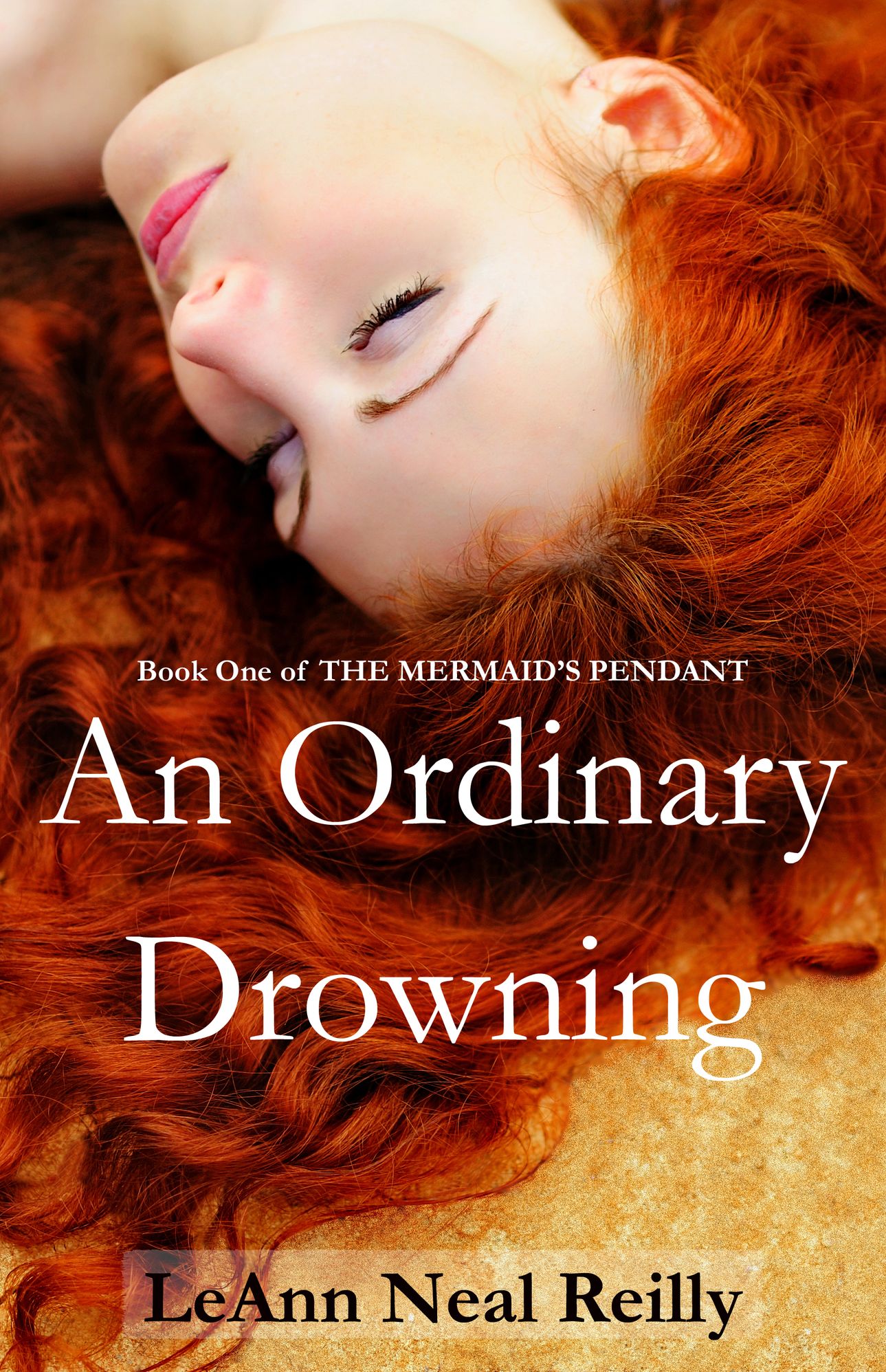 An Ordinary Drowning: Book One of The Mermaid's Pendant