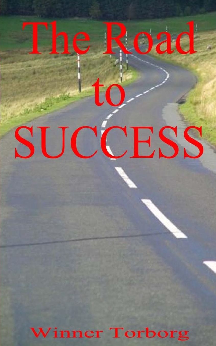 The Road to SUCCESS