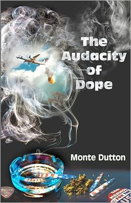 The Audacity of Dope