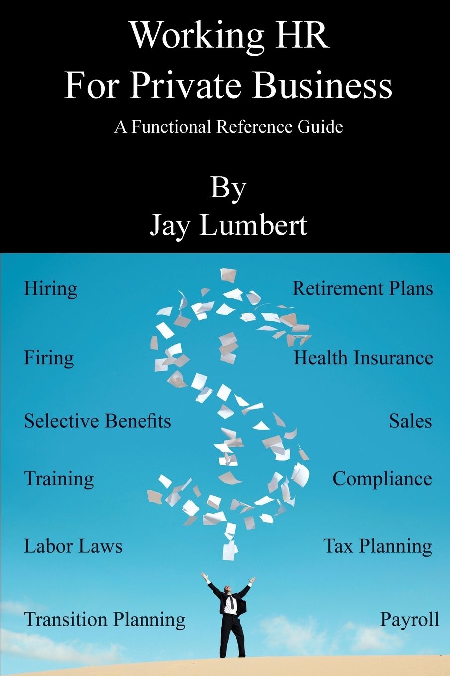 Working HR for Private Business: A Functional Reference Guide