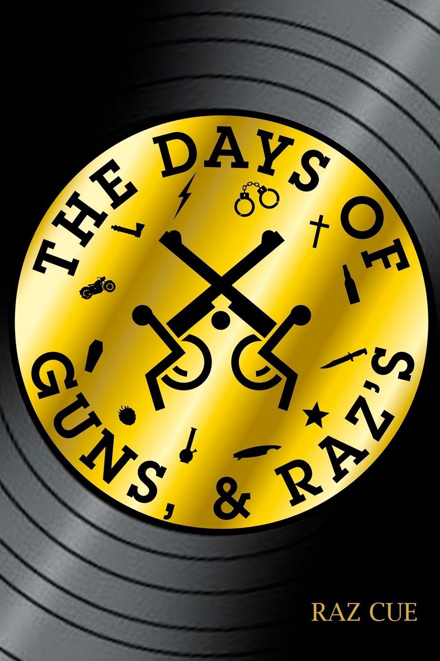 The Days of Guns, & Raz's