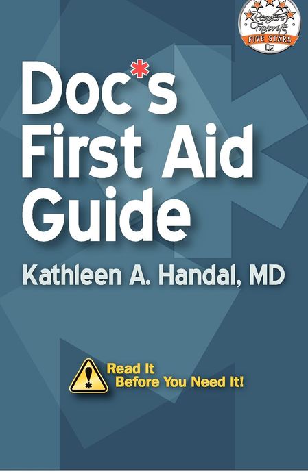 Doc's First Aid Guide: Read It Before you Need It!