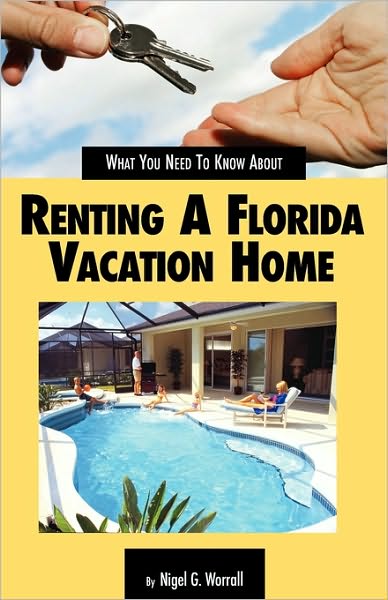 What You Need to Know about Renting A Florida Vacation Home