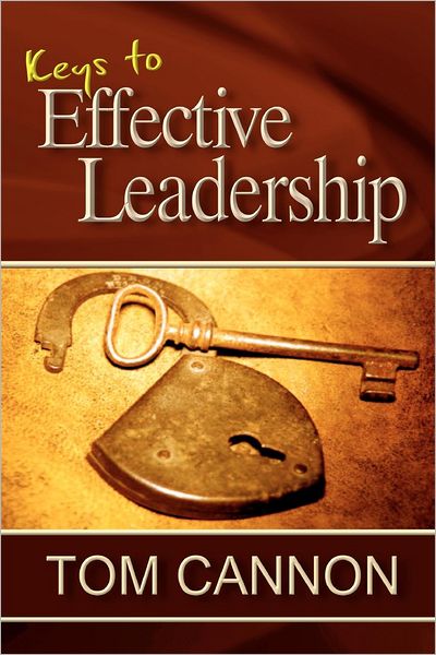 Keys To Effective Leadership