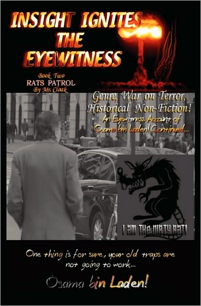 Insight Ignites The Eyewitness, Book Two, Rats Patrol