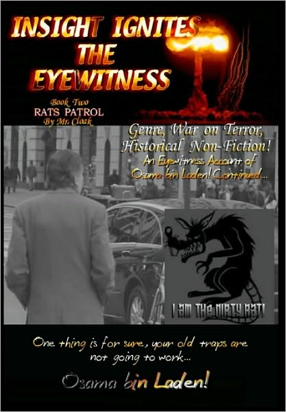 Insight Ignites The Eyewitness, Book Two, Rats Patrol