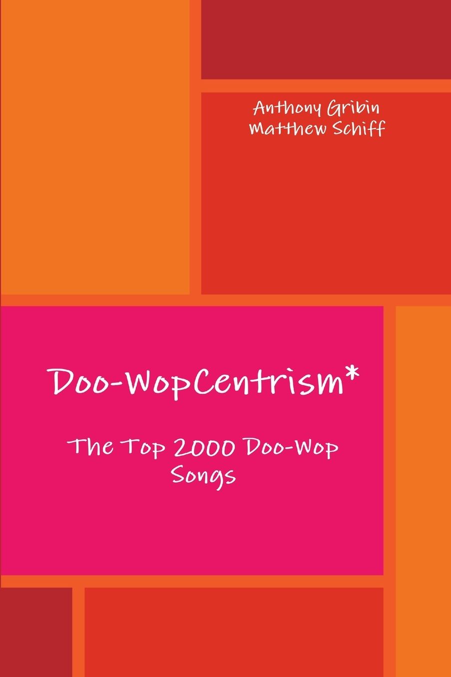 Doo-WopCentrism: The Top 2000 Songs