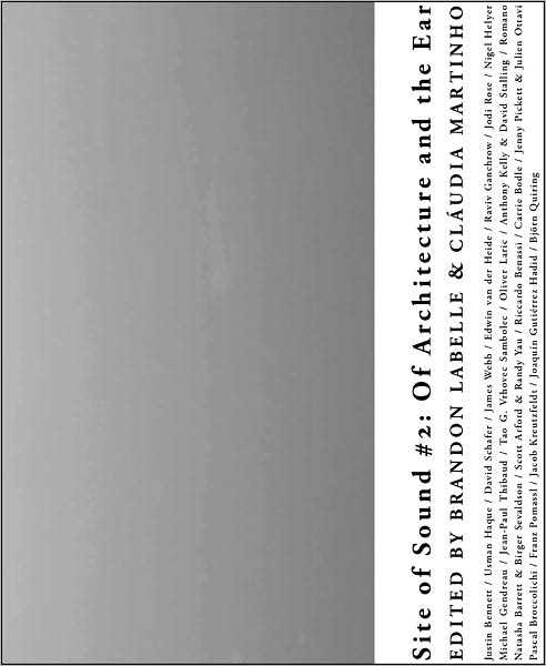 Site of Sound: Of Architecture and the Ear: Vol 2