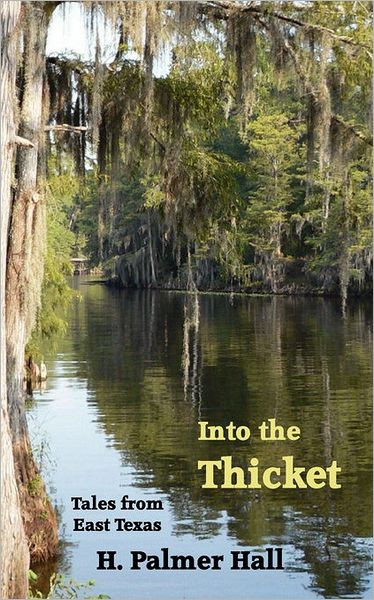 Into The Thicket