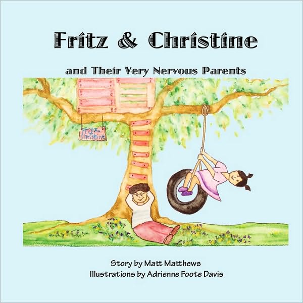 Fritz & Christine And Their Very Nervous Parents